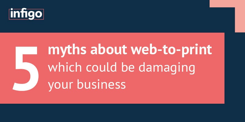 5 myths about to web-to-print