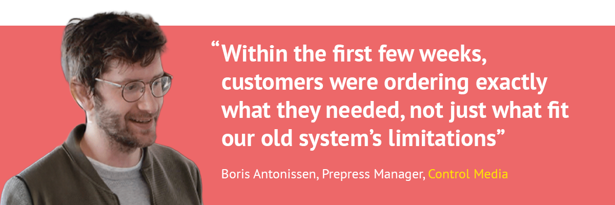 "Within the first few weeks, customers were ordering exactly what they needed, not just what fit our old system’s limitations."