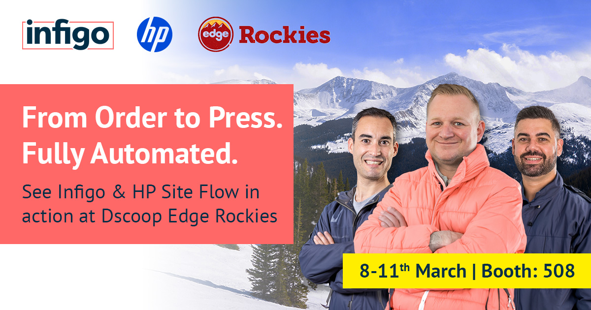Infigo Heading to Dscoop Rockies 2026 with HP Site Flow