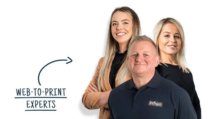 Infigo's web-to-print experts